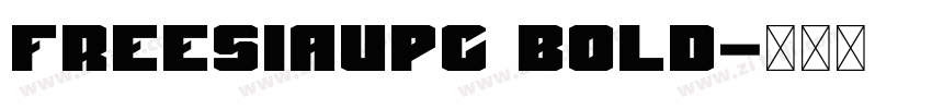 FreesiaUPC Bold字体转换